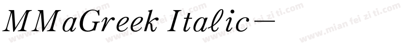 MMaGreek Italic字体转换